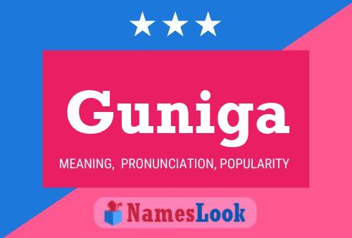 Guniga Name Poster