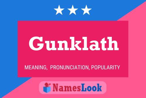 Gunklath Name Poster