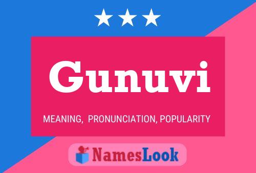 Gunuvi Name Poster