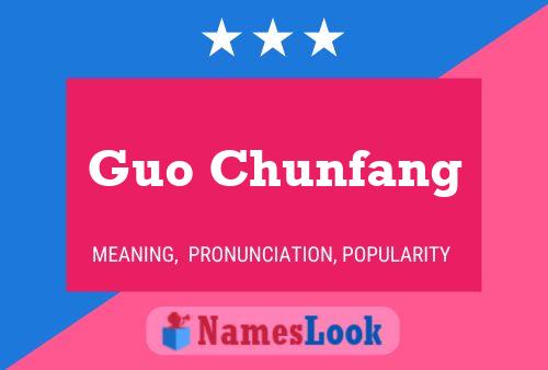 Guo Chunfang Name Poster