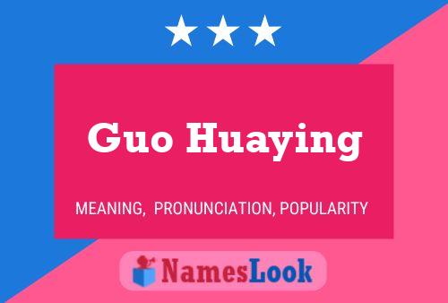 Guo Huaying Name Poster