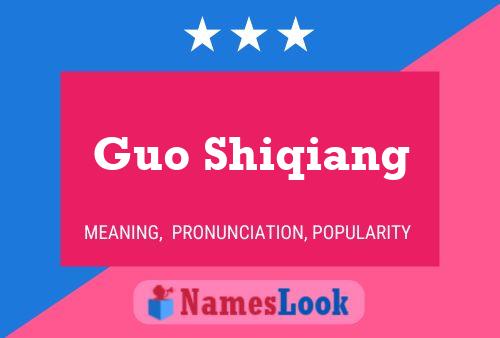 Guo Shiqiang Name Poster