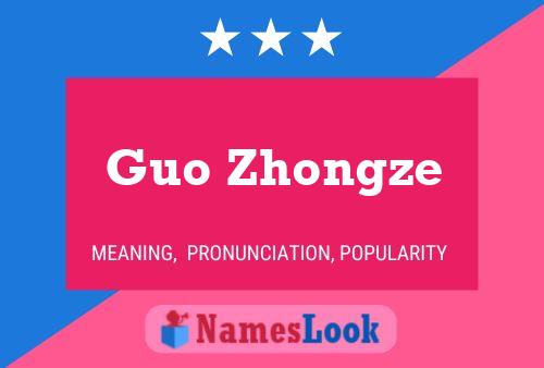 Guo Zhongze Name Poster