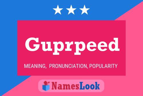 Guprpeed Name Poster