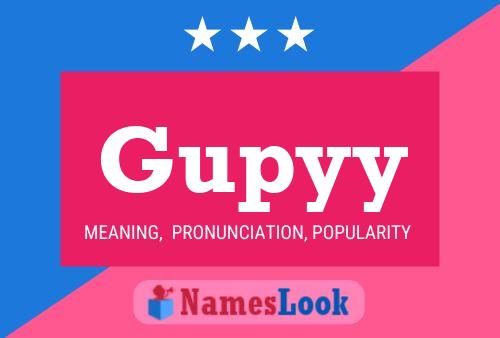 Gupyy Name Poster