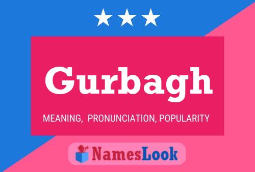 Gurbagh Name Poster