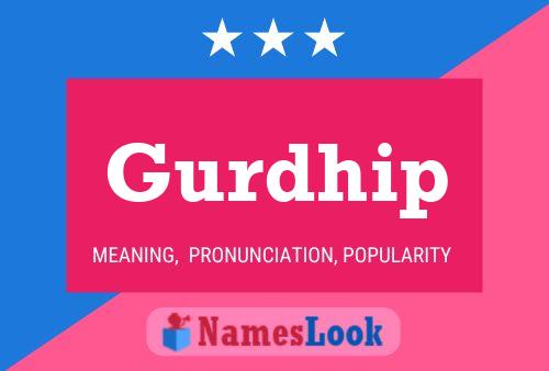 Gurdhip Name Poster