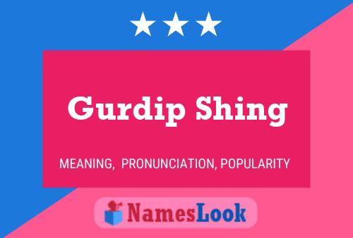 Gurdip Shing Name Poster