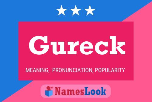 Gureck Name Poster