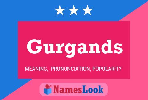 Gurgands Name Poster