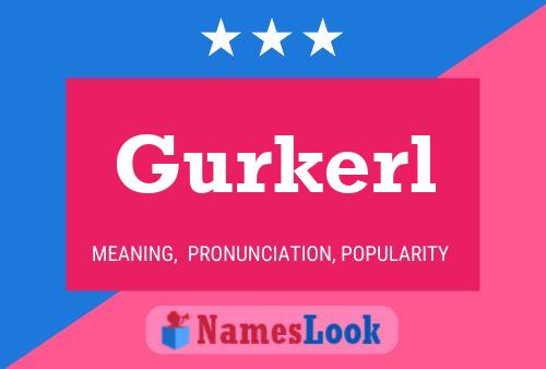 Gurkerl Name Poster