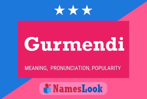 Gurmendi Name Poster