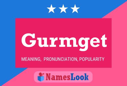 Gurmget Name Poster