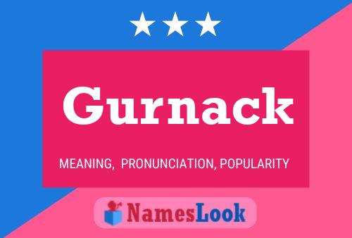 Gurnack Name Poster