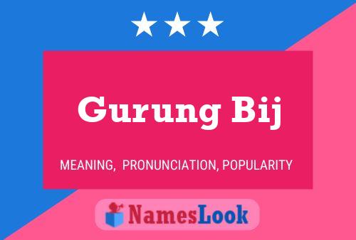 Gurung Bij Name Poster