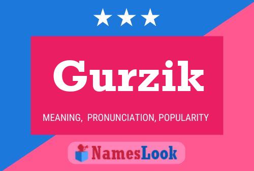 Gurzik Name Poster