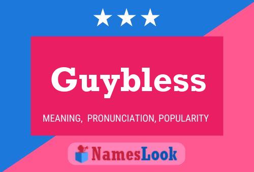 Guybless Name Poster