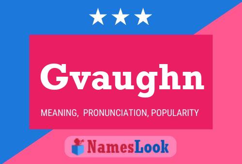 Gvaughn Name Poster