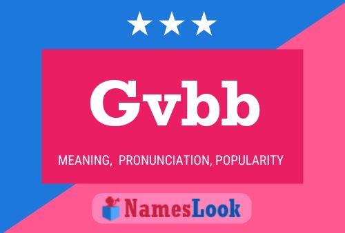 Gvbb Name Poster