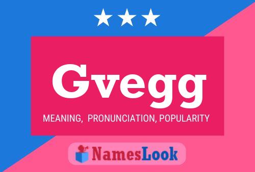 Gvegg Name Poster