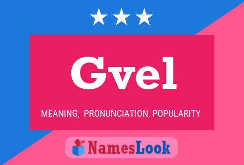 Gvel Name Poster