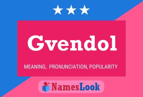 Gvendol Name Poster