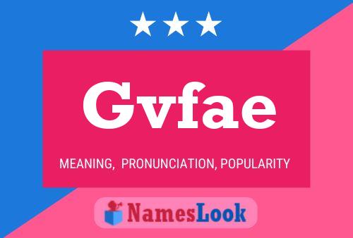 Gvfae Name Poster