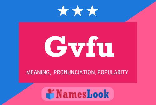 Gvfu Name Poster