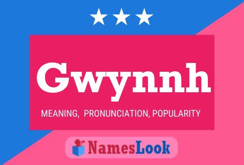 Gwynnh Name Poster