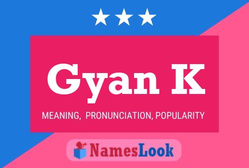 Gyan K Name Poster