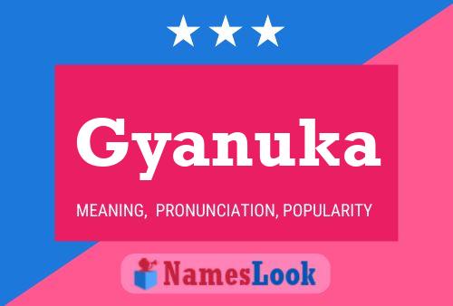 Gyanuka Name Poster