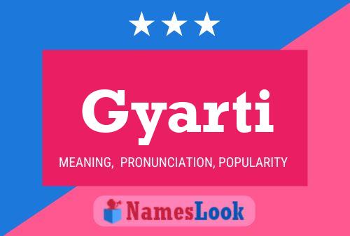 Gyarti Name Poster