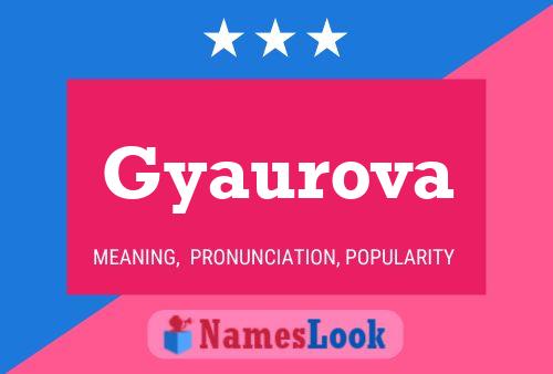 Gyaurova Name Poster