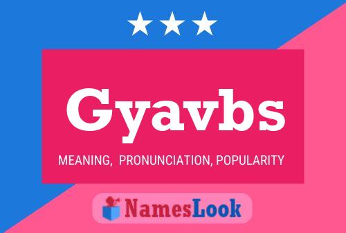 Gyavbs Name Poster