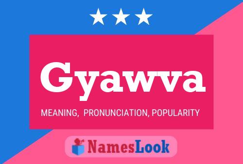 Gyawva Name Poster