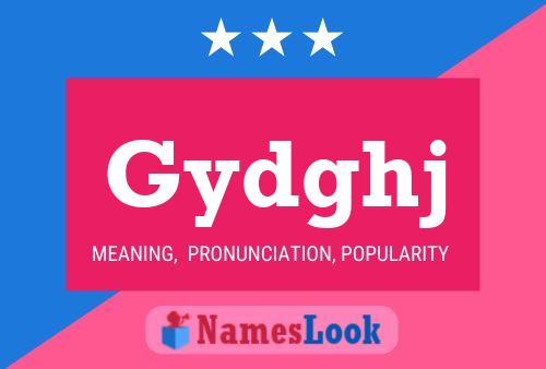 Gydghj Name Poster