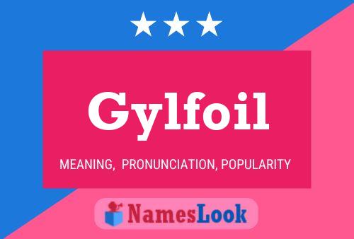 Gylfoil Name Poster