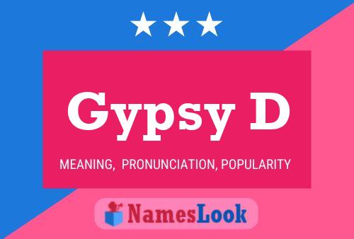 Gypsy D Name Poster