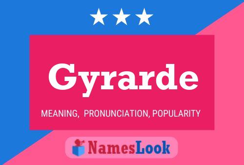 Gyrarde Name Poster