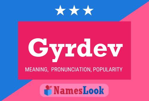 Gyrdev Name Poster