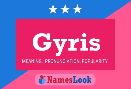 Gyris Name Poster