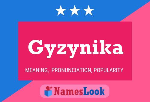 Gyzynika Name Poster