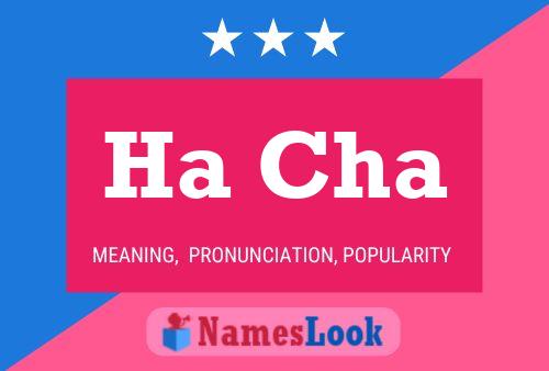 Ha Cha Name Poster