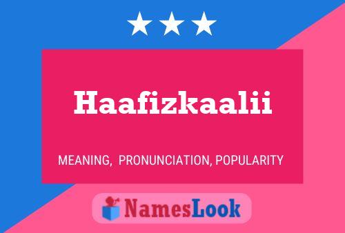 Haafizkaalii Name Poster