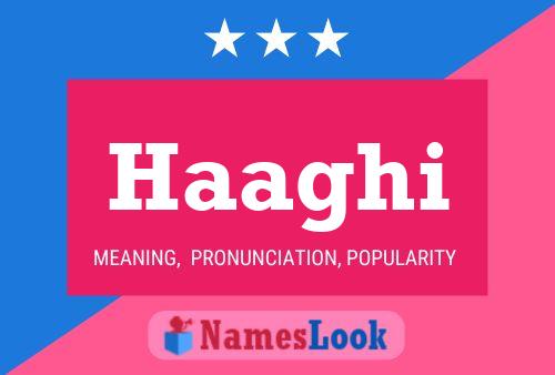 Haaghi Name Poster