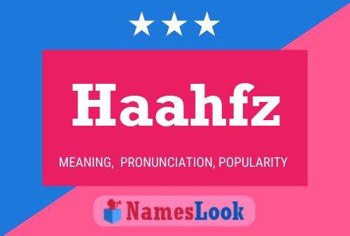 Haahfz Name Poster