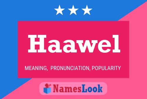 Haawel Name Poster