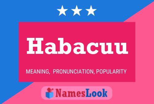 Habacuu Name Poster