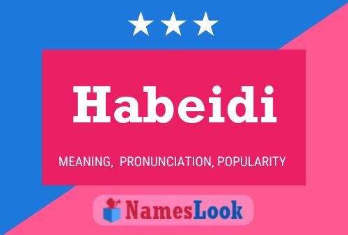 Habeidi Name Poster