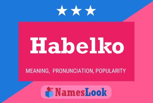 Habelko Name Poster